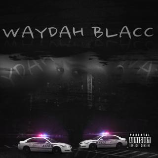 waydahBlacc