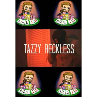 TazzyReckless